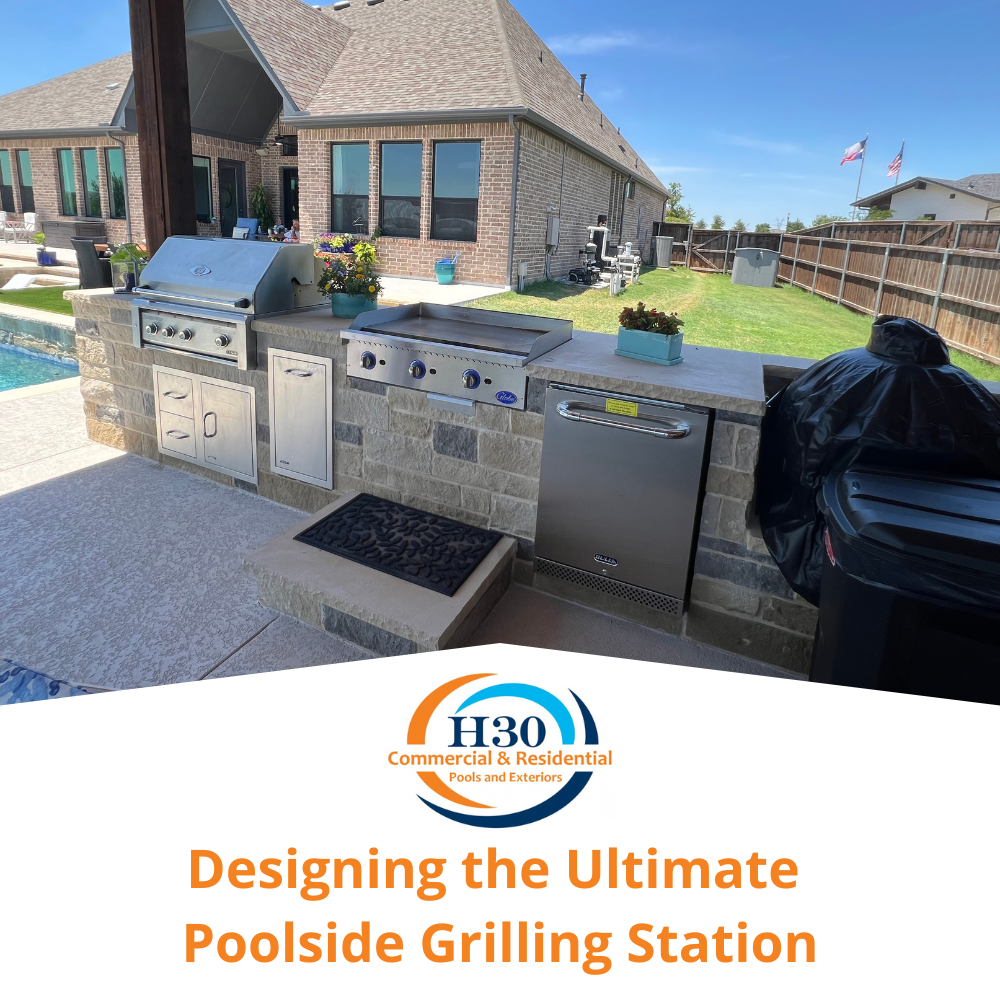 Designing the Ultimate Poolside Grilling Station
