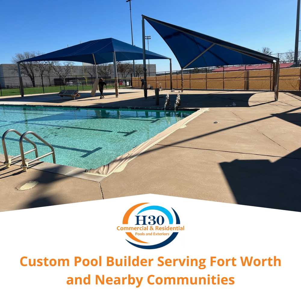 Custom Pool Builder Serving Fort Worth and Nearby Communities