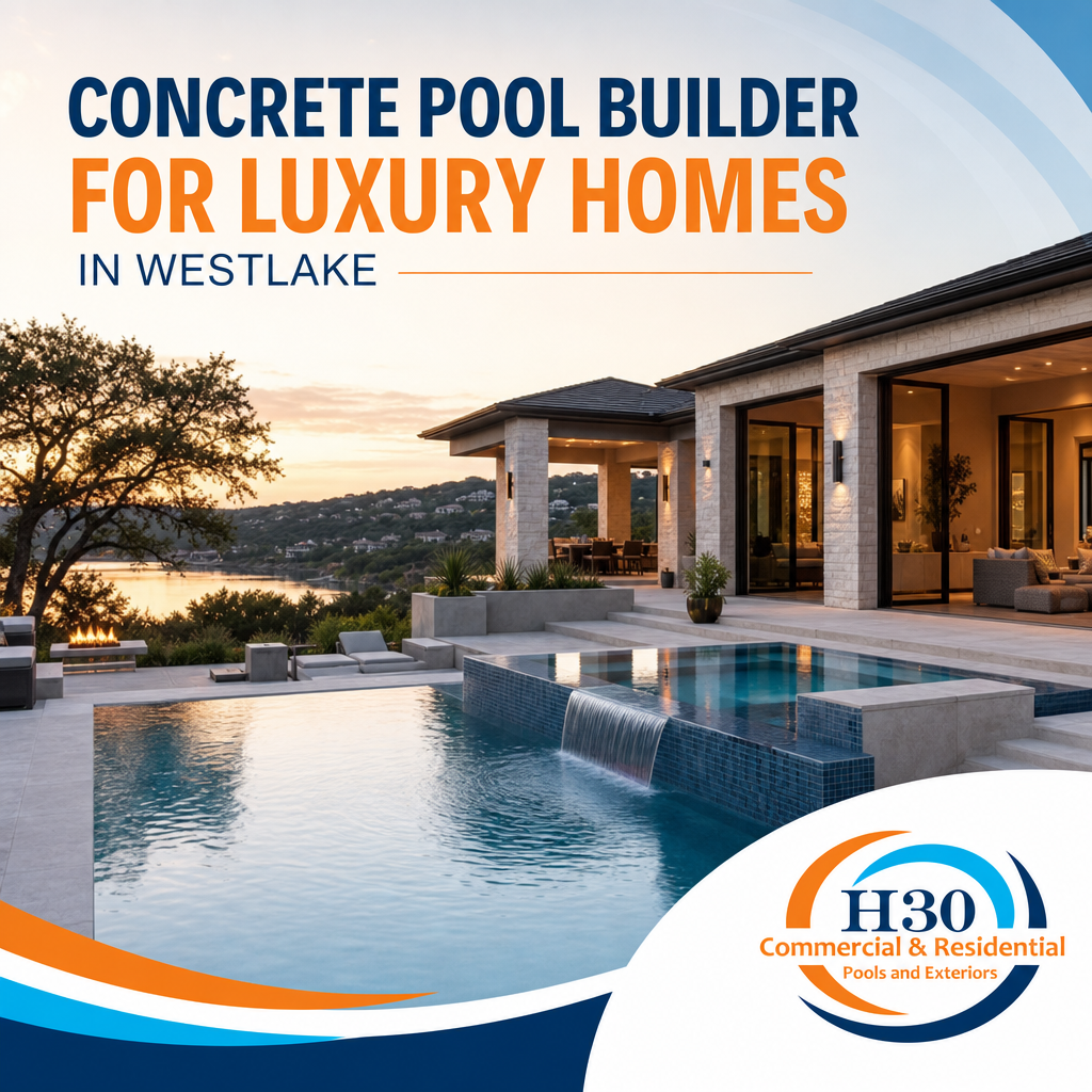 Concrete Pool Builder for Luxury Homes in Westlake